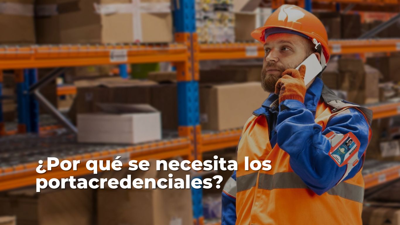 ¿Por qué se necesita los portacredenciales?